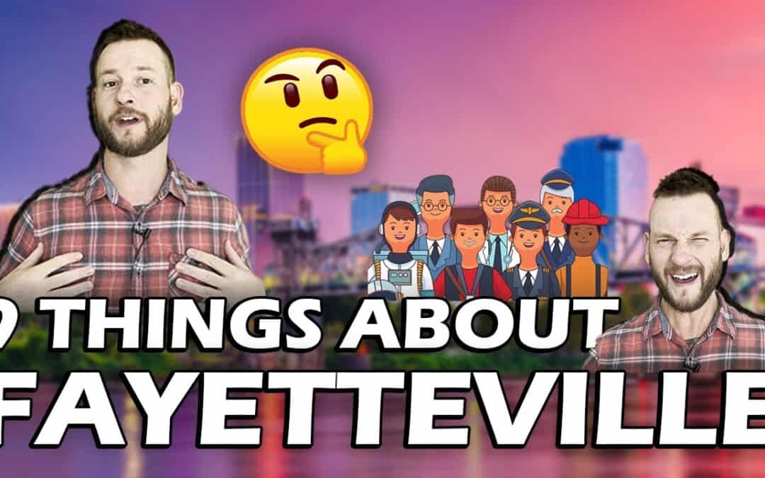 9 Things to Know About Fayetteville