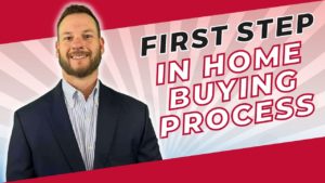 first step in the home buying process iJB9b1nkJDI