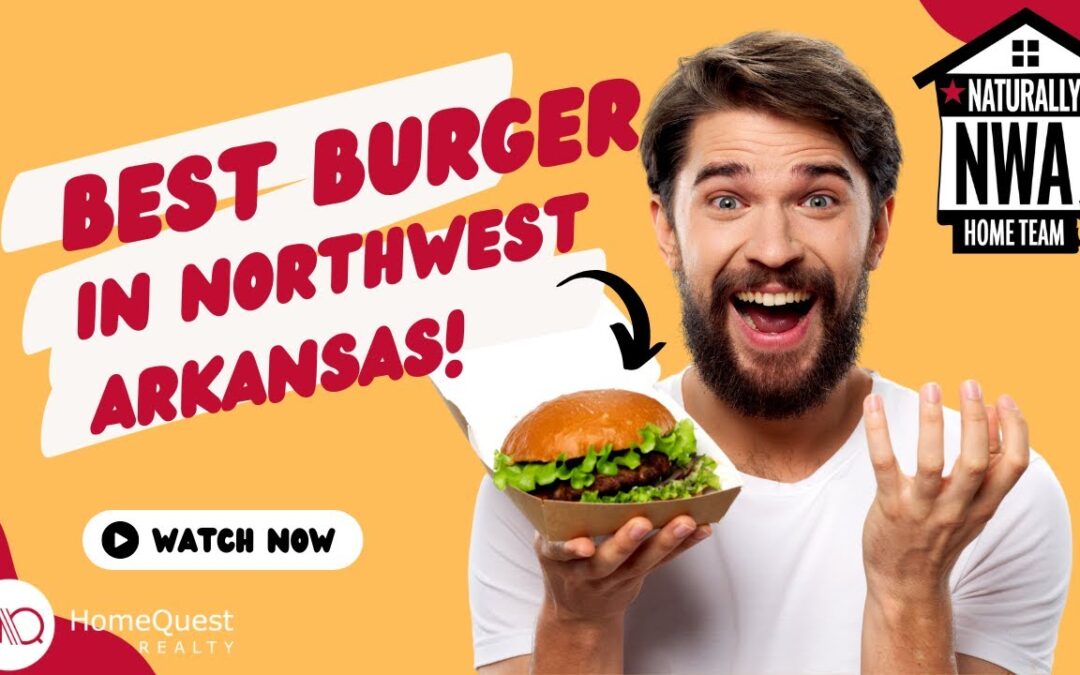 Best Burger in Northwest Arkansas