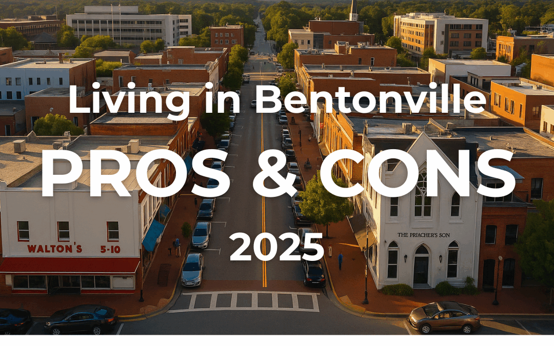 Pros and Cons of Living in Bentonville, Arkansas (2025 Update)