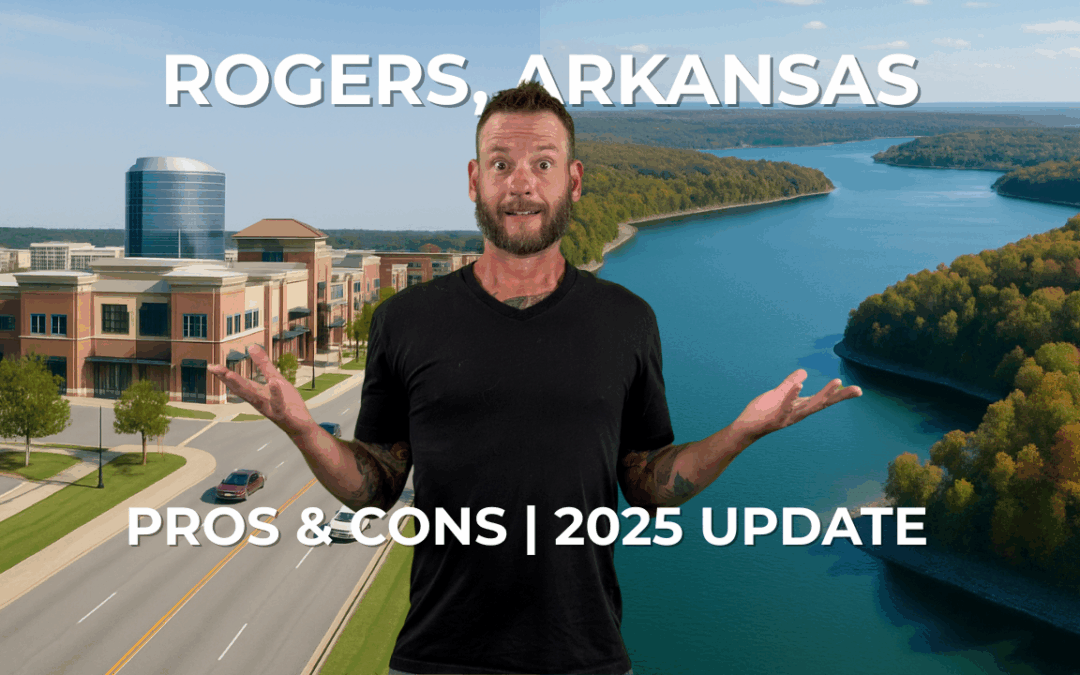 Living in Rogers, Arkansas: Pros & Cons (2025 Update)