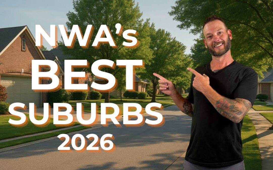 Best Suburbs of Northwest Arkansas (Ranked for 202)