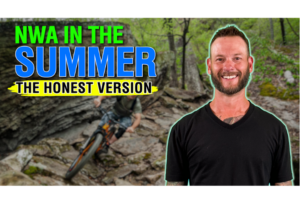 summer in Northwest Arkansas